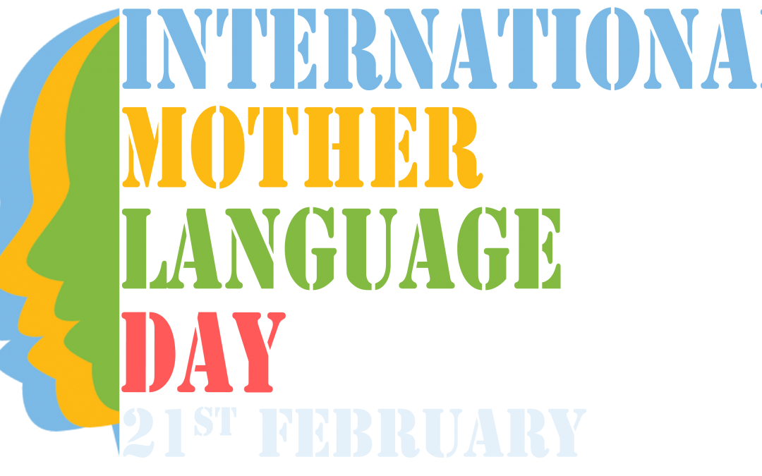 International Mother Language Day February 21 21 Happy Days 365