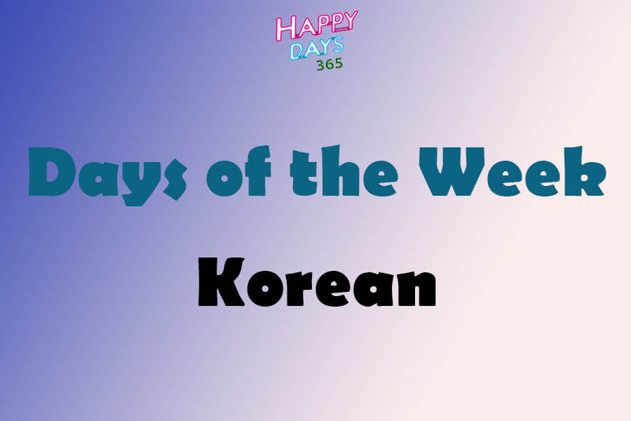 Days of the Week in Korean Language