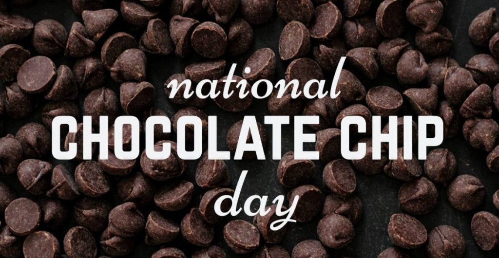 National Chocolate Chip Day May 15, 2024 Happy Days 365