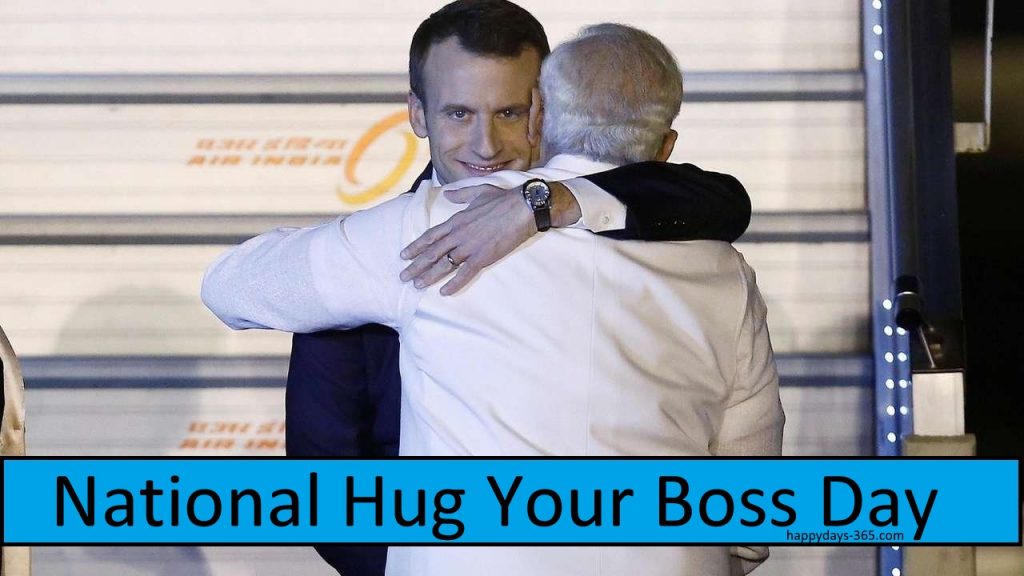 National Hug Your Boss Day Happy Days 365