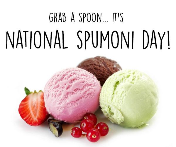 National Spumoni Day