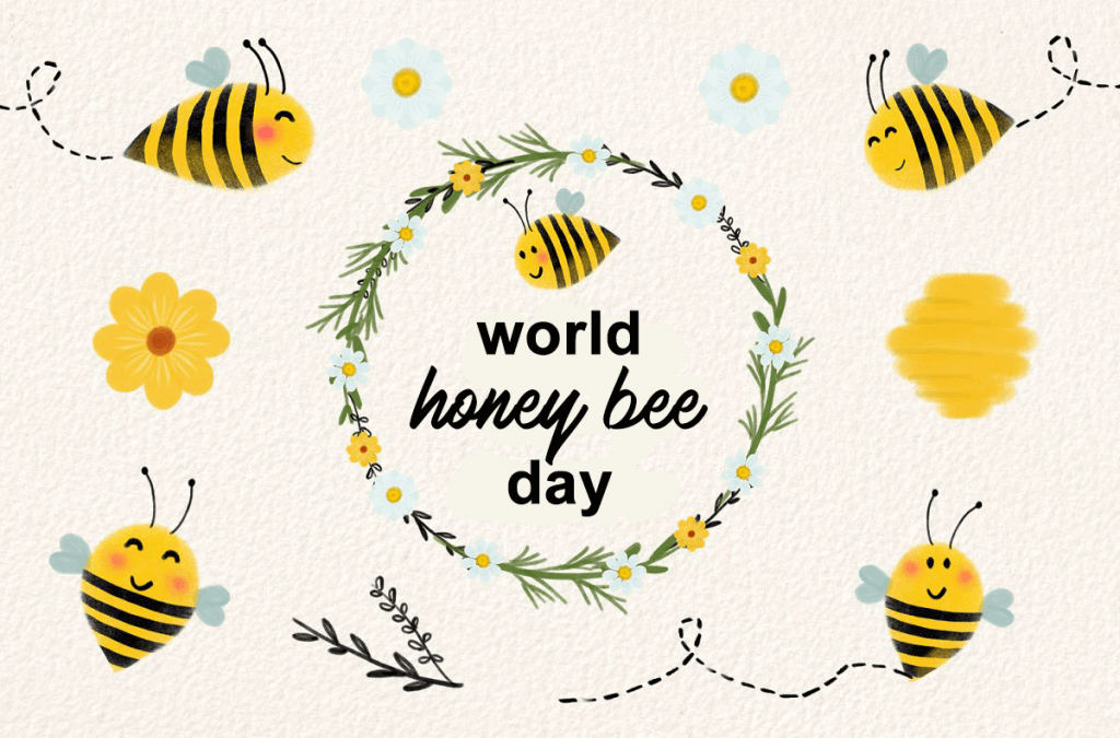 World Honey Bee Day August 21 21 Happy Days 365