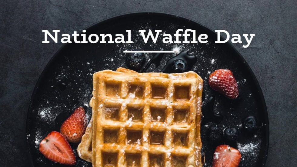 National Waffle Day March 25, 2022 Happy Days 365