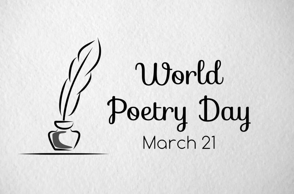 World Poetry Day March 21, 2021 Happy Days 365