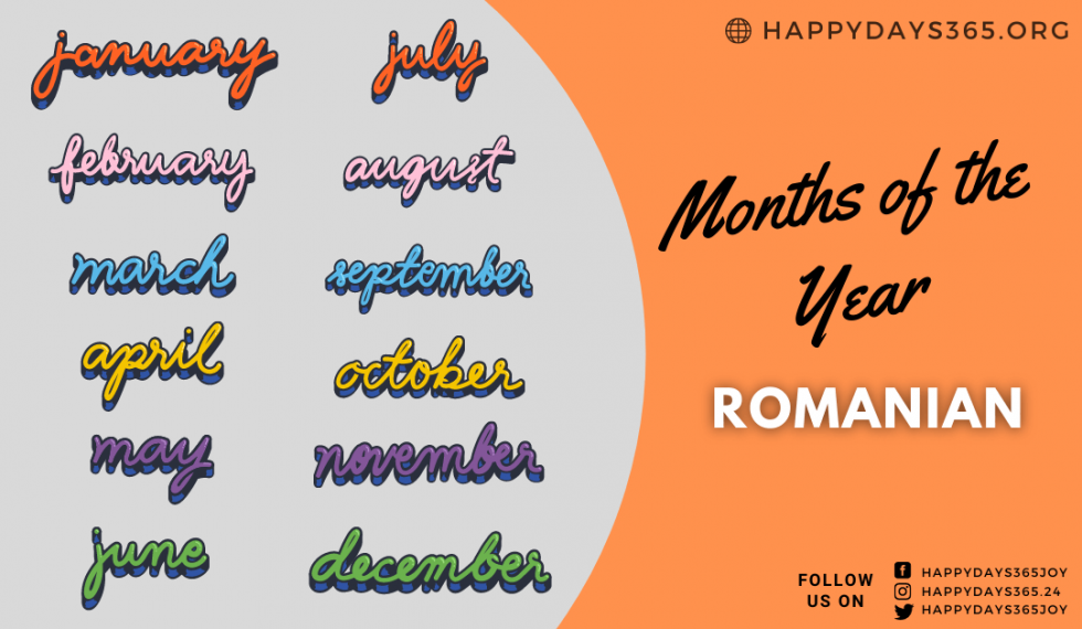 Months of the Year in Romanian Months in Romanian Happy Days 365