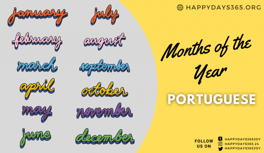 Months of the Year in Portuguese Months in Portuguese Happy Days 365