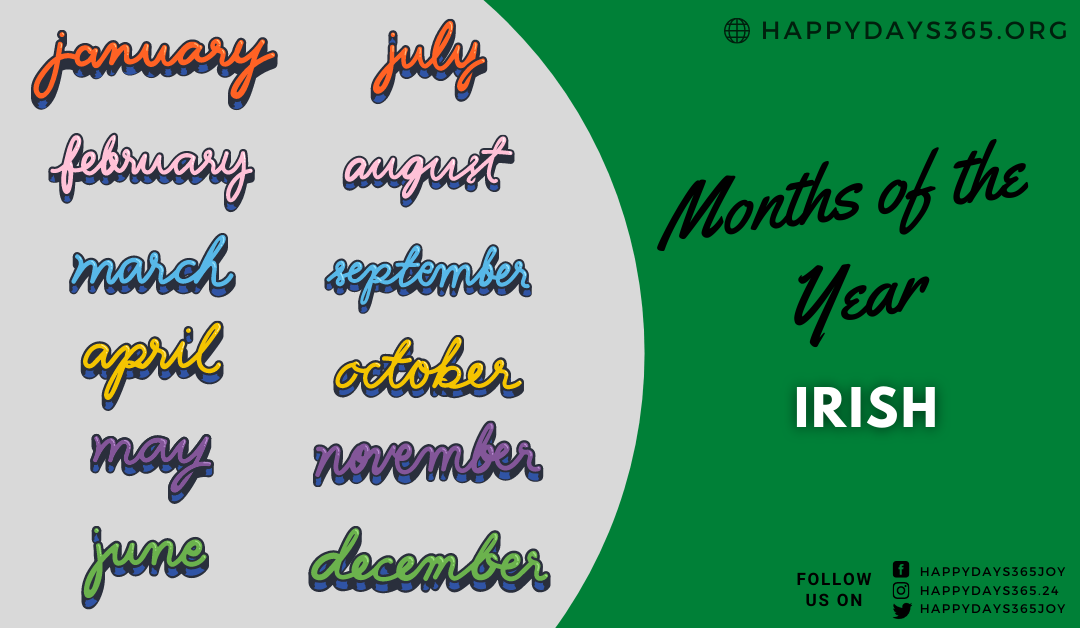 Months of the Year in Irish Months in Irish Happy Days 365