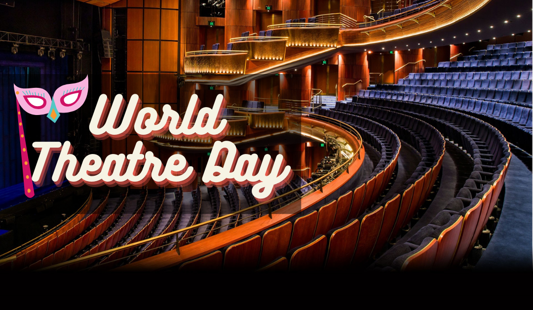 World Theatre Day