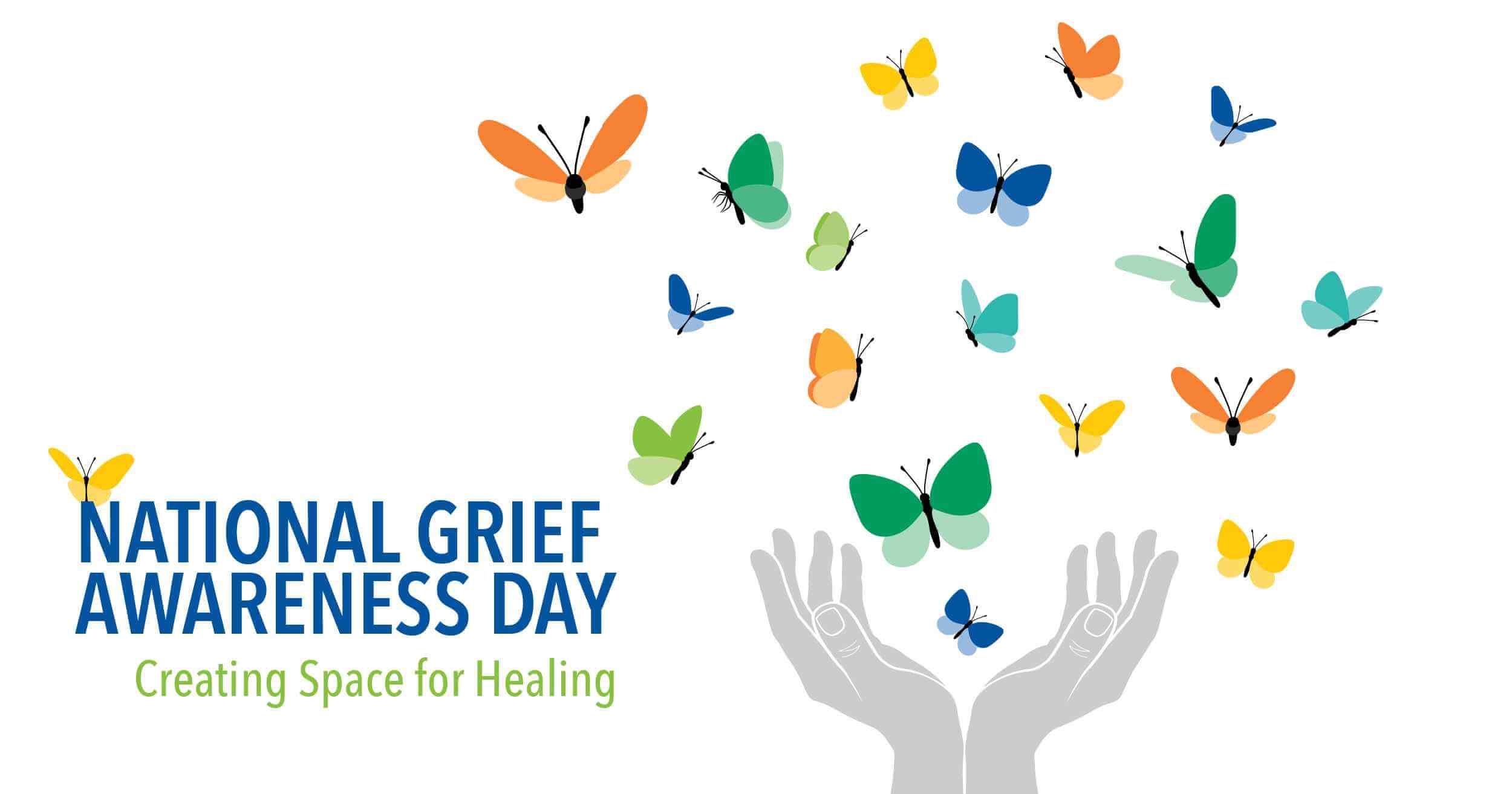 National Grief Awareness Day - August 30, 2022 - Happy Days 365